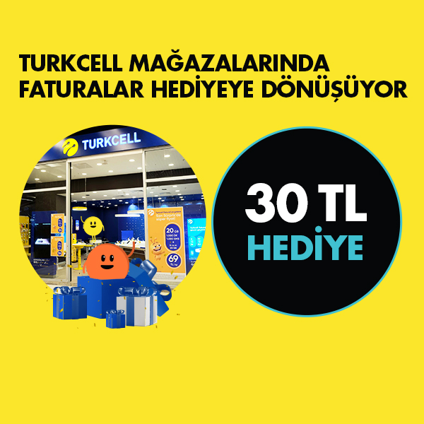 Turkcell Bayilerinden Fatura Ödemelerinize 30 TL Hediye!