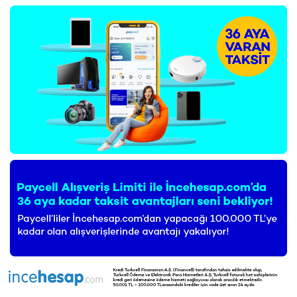 Paycell Alışveriş Limiti ile incehesap.com’da 36 aya varan taksitle alışveriş imkanı!